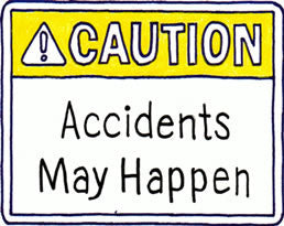 Accidents May Happen